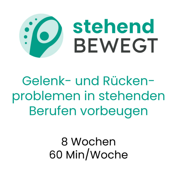 stehend BEWEGT: Onlinekurs zur Vorbeugung von Gelenkbeschwerden
